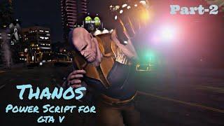 How to Install Thanos Power Script Mod for GTA V on PC (2020) [Grand Theft Auto 5 Mod Tutorial #17]