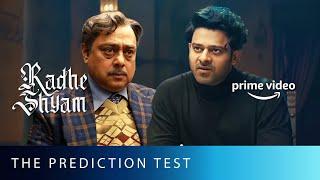 Will Prabhas Pass The Ultimate Prediction Test? | Radhe Shyam | Sachin Khedekar | Amazon Prime Video