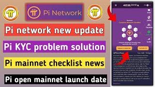 pi network new update | pi kyc problem | pi mainnet checklist | pi open network | pi network