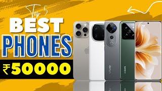 Top Flagship Smartphone Under 50000 In India | Top Mobile Under 50000 In India