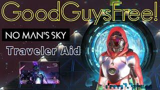 GoodGuysFree! No Man's Sky Traveler Aid Channel