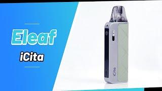 Eleaf iCita Pod System Kit | Vapesourcing