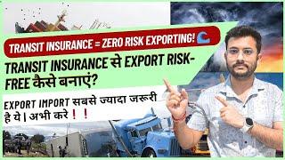 लाखों की Shipment Safe करो!  Transit Insurance से Smart Exporting | Rajnish Sir | CIES