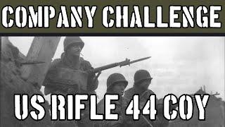Company Challenge: US Rifle 44 Company