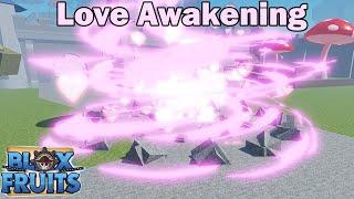 BLOX FRUITS Love Awakening Showcase!