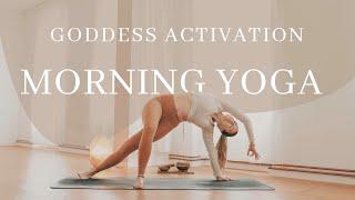 Strong Morning Vinyasa Yoga | Activate Your Inner Goddess And Step Into Your Femininity