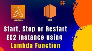 AWS Lambda Function to Auto Stop, Start or Restart EC2 instance #aws #awslambda