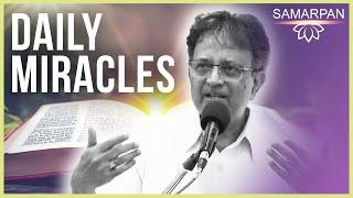 Did YOU Witness a Miracle TODAY? | Girish Atre | Sai Samarpan