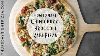 Thursday Night Pizza's Chimichurri Broccoli Rabe Pizza Recipe