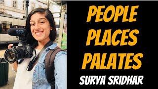 Triple P: People Places Palates I SURYA Sridhar I 1 MIN TRAILER!