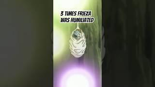 3 Times Frieza Was Humiliated #dragonball