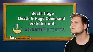 Twitch Death und Rage Counter einrichten - StreamElements Tutorial