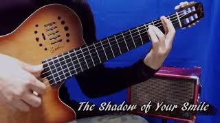 The Shadow of Your Smile - Love Theme from The Sandpiper | Solo Guitar | シャドウ・オブ・ユア・スマイル - いそしぎのテーマ