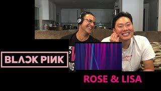 BLACKPINK (Rose and Lisa) - LOVE