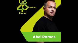 Abel Ramos Los 40 Dance Reserva - Programa 856