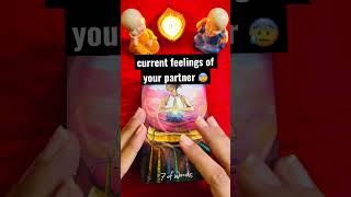 CURRENT FEELINGS OF YOUR PARTNER HINDI TAROT READING #tarot#tarothindi #shorts#currentfeelings