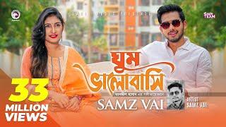 Ghum Valobashi | Samz Vai | Bangla Song 2019 | Official MV | EID 2019