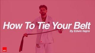 Storm Kimonos: How To Tie Your Jiu Jitsu Belt with Edwin Najmi