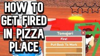 HOW TO GET FIRED | Roblox Work at a Pizza Place