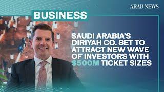 Saudi Arabia’s Diriyah Co. set to attract new wave of investors with $500m ticket sizes | Arab News