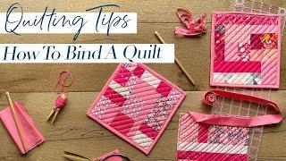 Binding for Beginners- Easy Way to Finish Your Quilt Projects