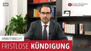 Was rechtfertigt eine fristlose Kündigung? - Kanzlei Hasselbach