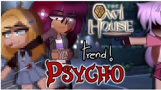 Psycho..//The owl house//Beta AU//gacha club trend//part4//Check desc the "i" for other parts⬆️