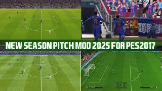 PES 2017 NEW SEASON PITCH MOD 2025 AIO