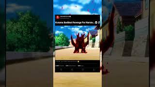 Kurama Baddest Revenge For Naruto  #shorts #naruto