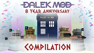 Eight Years of Dalek Mod! | 2012 - 2020