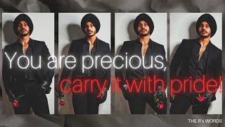 You are precious, Carry it with pride! | Ravdeep Singh Ubhi | The R's Words