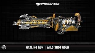 CF : Gatling Gun | Wild Shot Gold (Upgrade 3rd)