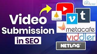 Video Submission Kya Hai? | How to do Video Submission in SEO | SEO Tutorials