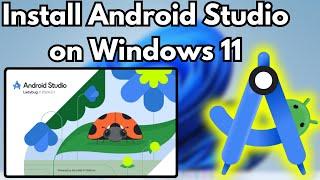 How to Install Android Studio on Windows 11 | How to Install Latest Android Studio on Laptop | 2025