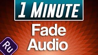 Premiere Rush - How to Fade Audio In and Out