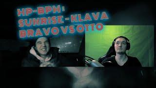 Реакция HP-BPM : SUNRISE - KLAVA BRAVO VS OTTO