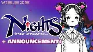 『NIGHTS INTO DREAMS』 ViB Gaming + BIG ANNOUNCEMENT!