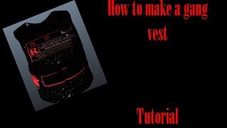 How to make a gang vest (easy)