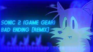 Sonic 2 (Game Gear) Bad Ending [REMIX]