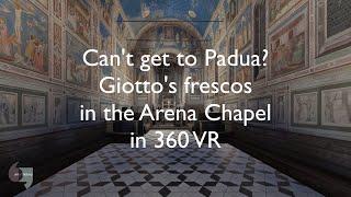 Can't get to Padua? See Giotto's frescos in the Arena Chapel in 360 VR