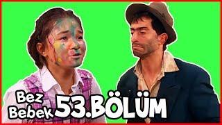 Bez Bebek 53.Bölüm - Full Bölüm - Tek Parça