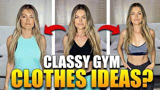 What Should A Classy Lady Wear to the Gym? Gym Clothes Ideas!