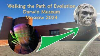 Darwin Musem: Walk Through Evolution