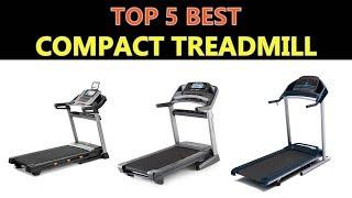 Best Compact Treadmill - (Top 5)