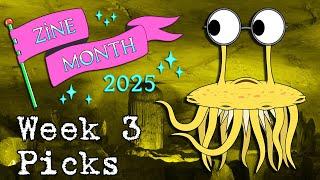 Zine Month 2025 Week 3 Picks