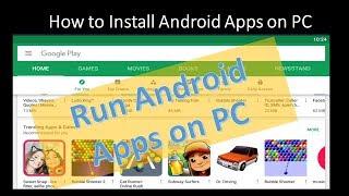 How to Install Android Apps on PC