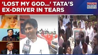 'Lost My God...Couldn't Sleep': Ratan Tata's Former Driver Remembers Legend With Heavy Heart, Watch