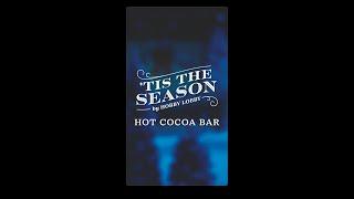 Hot Cocoa Bar