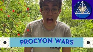 THE PROCYON WAR's :  Intro - Where SIRIUS and RIGEL went Wrong