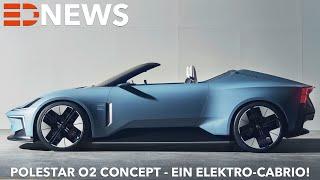 Polestar O2 - ein elektrisch angetriebenes Cabriolet mit autonomer Videodrohne? Electric Drive News!